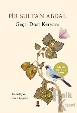 Pir Sultan Abdal - Geçti Dost Kervanı