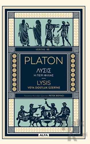 Platon Lysıs veya Dostluk Üzerine