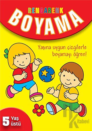 Rengarenk Boyama - 5 Yaş Üstü - Sarı Kitap - Halkkitabevi