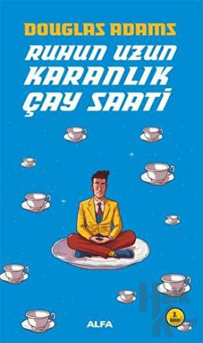 Ruhun Uzun Karanlık Çay Saati