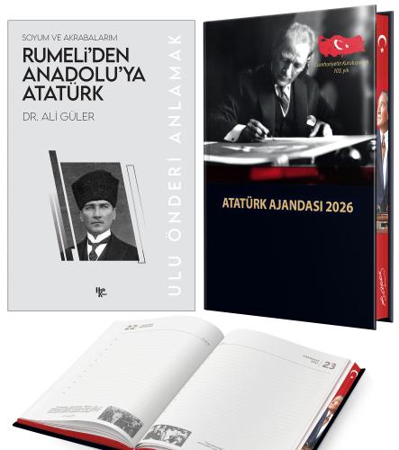 Rumeli'den Anadolu'ya Atatürk - Ali Güler ve 2026 Atatürk Ciltli Ajanda