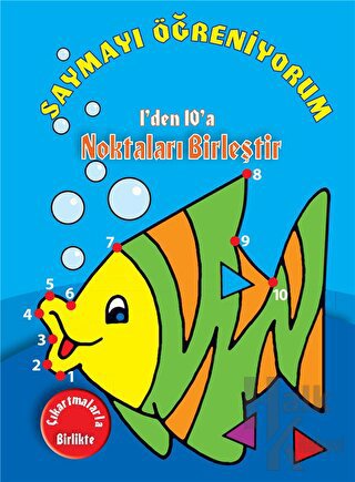 Saymayı Öğreniyorum - 1'den 10'a Noktaları Birleştir - Halkkitabevi