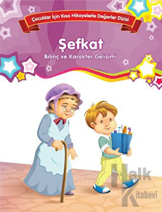 Şefkat - Bilinç ve Karakter Gelişimi (Büyük Boy)