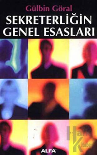 Sekreterliğin Genel Esasları - Halkkitabevi