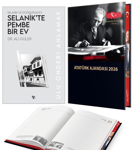 Selanik'te Pembe Bir Ev - Ali Güler ve 2026 Atatürk Ciltli Ajanda