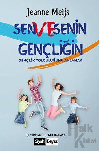 Sen ve Senin Gençliğin - Halkkitabevi