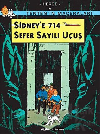 Sidney’e 714 Sefer Sayılı Uçuş - Tenten'in Maceraları - Halkkitabevi
