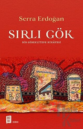 Sırlı Gök - Bir Göbeklitepe Hikayesi