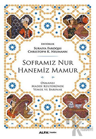 Soframız Nur Hanemiz Mamur