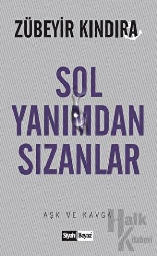 Sol Yanımdan Sızanlar - Halkkitabevi