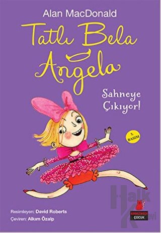 Tatlı Bela Angela Sahneye Çıkıyor!