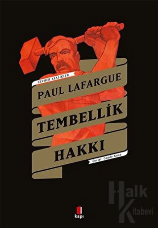 Tembellik Hakkı - Cevher Klasikler