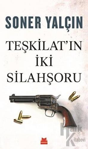 Teşkilat'ın İki Silahşoru