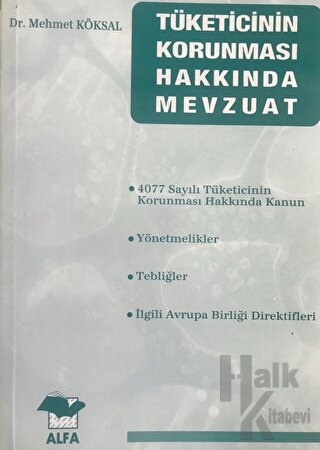 Tüketicinin Korunması Hakkında Mevzuat