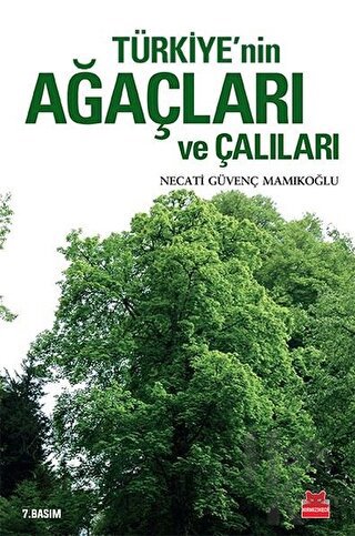 Türkiye’nin Ağaçları ve Çalıları