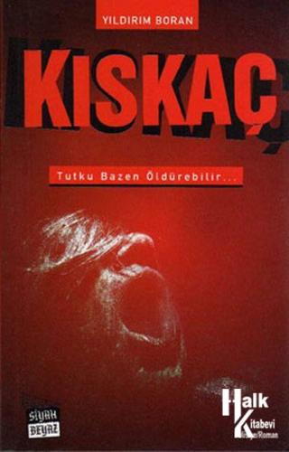 Tutku Bazen Öldürebilir