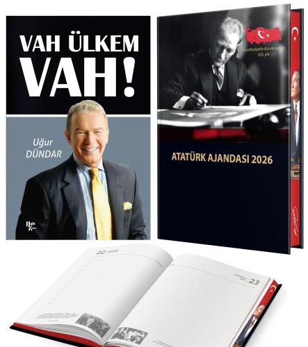 Vah Ülkem Vah - Uğur Dündar ve 2026 Atatürk Ciltli Ajanda