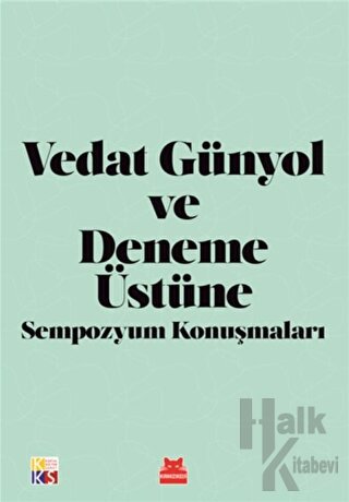 Vedat Günyol ve Deneme Üstüne Sempozyum Konuşmaları