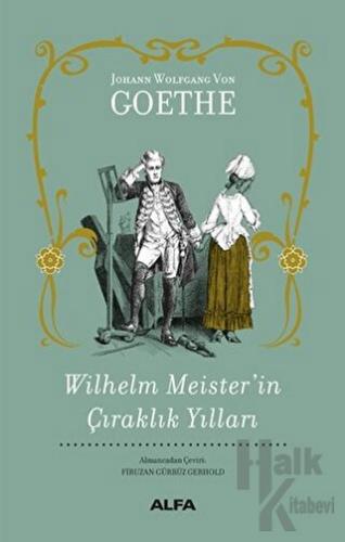 Wilhelm Meister’in Çıraklık Yılları (Ciltli)