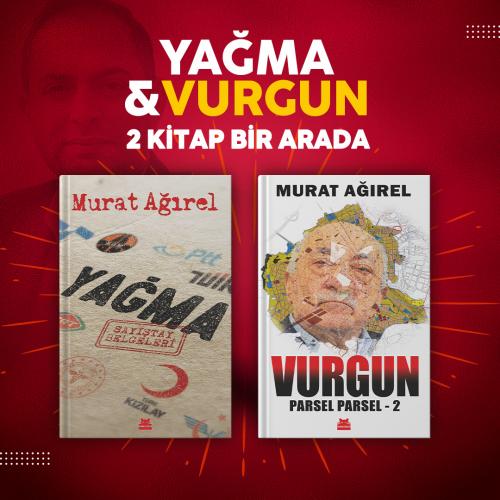 Yağma ve Vurgun - Murat Ağırel 2 Kitap Bir Arada
