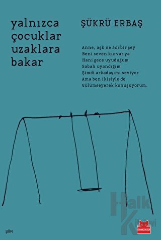 Yalnızca Çocuklar Uzaklara Bakar