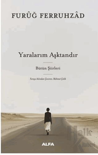 Yaralarım Aşktandır