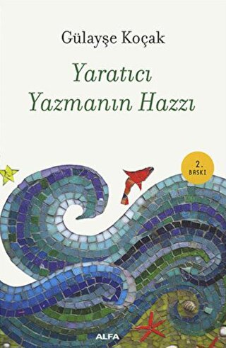 Yaratıcı Yazmanın Hazzı - Halkkitabevi