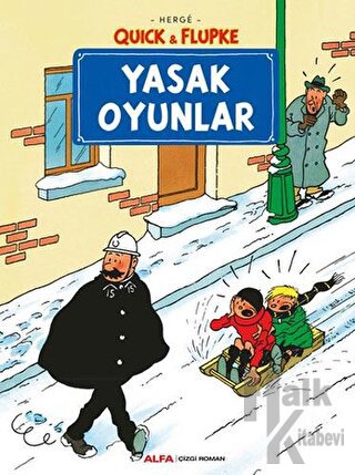 Yasak Oyunlar - Quick ve Flupke - Halkkitabevi