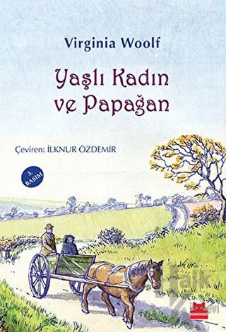 Yaşlı Kadın ve Papağan - Halkkitabevi