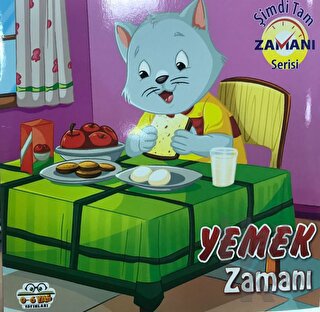 Yemek Zamanı - Şimdi Tam Zamanı Serisi - Halkkitabevi