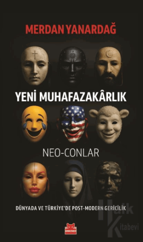 Yeni Muhafazakârlık – Neo-Conlar - Halkkitabevi