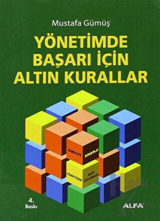 Yönetimde Başarı İçin Altın Kurallar