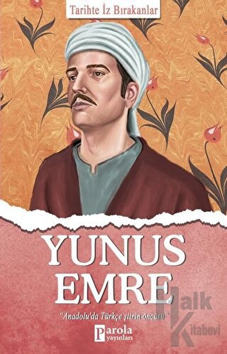 Yunus Emre - Tarihte İz Bırakanlar